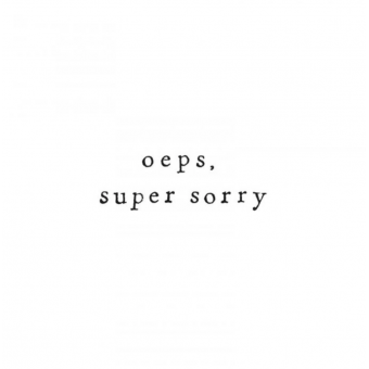 Wenskaart Oeps, super sorry