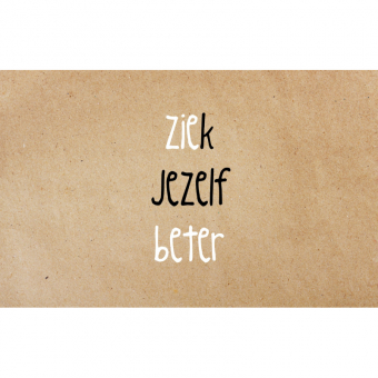 Wenskaart Ziek jezelf beter