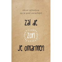 Wenskaart Als er schaduw op je pad verschijnt